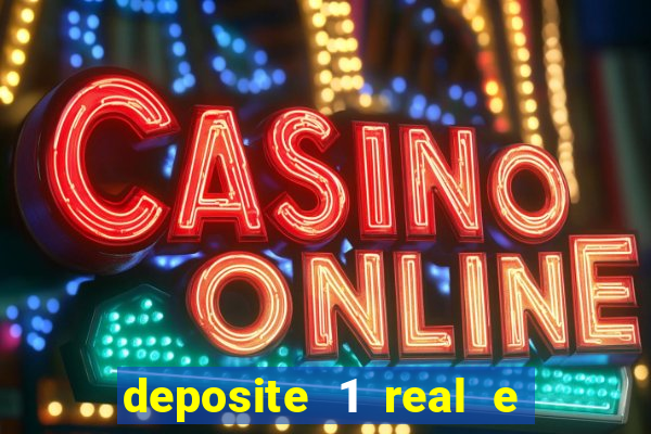 deposite 1 real e ganhe 10 vai de bet